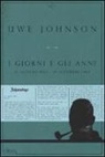 Uwe Johnson - I giorni e gli anni (21 agosto 1967-19 dicembre 1967)