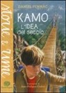 Daniel Pennac, J. P. Chabot - Kamo. L'idea del secolo