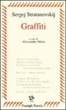 Sergej Stratanovskij, A. Niero - Graffiti. Testo russo a fronte