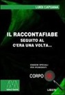 Luigi Capuana - Il raccontafiabe. Seguito al C'era una volta