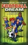 Alessandra Berello, Andrea Marelli, A. Dalena - Football dream: La grande sfida-Lo schema segreto