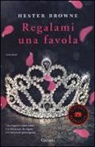 Hester Browne - Regalami una favola