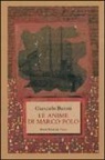 Giancarlo Baroni - Le anime di Marco Polo