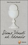 Francesco Marinelli - Siamo venuti ad adorarlo