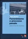 Ilaria Boiano - Femminismo e processo penale