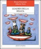 Bruna Ferrarese, Alberto Terzi - Leader della risata. Essere professionisti del ridere