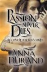 Anna Durand - Passion Never Dies: The Complete Reborn Series