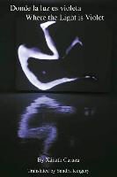 Xanath Caraza - SPA-DONDE LA LUZ ES VIOLETA