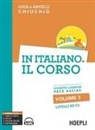 Angelo Chiuchiù, Gaia Chiuchiù - Chiuchiù, A: In italiano. Il corso. Livello B2-C1. Con CD Au