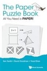 David Hillel Goodman, Yossi Elran, Ilan Garibi, David Goodman, David Goodman Yossi Elran Ilan Garibi - Paper Puzzle Book, The: All You Need Is Paper!