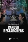 Jose Russo, Jose Russo - TRAINING OF CANCER RESEARCHERS, THE
