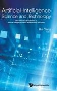 Hui Yang, Hui Yang, Yang Hui - Artificial Intelligence Science And Technology - Proceedings Of The 2016 International Conference (Aist2016)