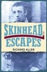 Richard Allen - Skinhead Escapes