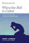 Marie T Hoffman, Marie T. Hoffman - When the Roll is Called