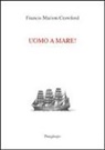 Francis M. Crawford, Francis Marion Crawford - Uomo a mare!