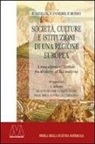 Pierpaolo Merlin, Francesco Panero, Paolo Rosso - Società, culture e istituzioni di una regione europea. L'area alpina occidentale fra Medioevo ed Età moderna
