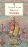 Diego Valeri - Fantasie veneziane