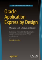 Patrick Cimolini - Oracle Application Express by Design