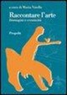 M. Vinella - Raccontare l'arte. Immagini e creatività