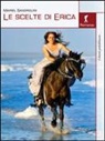 Mariel Sandrolini - Le scelte di Erica