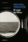 Michael Ondaatje - El viaje de Mina / The Cat's Table