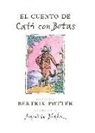 Beatrix Potter - El cuento de Cati con botas