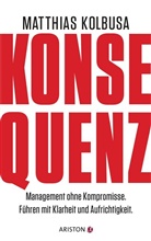 Matthias Kolbusa - Konsequenz!