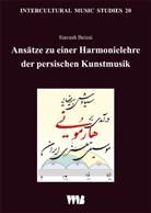 Siavash Beizai - Ansätze zu einer Harmonielehre der persischen Kunstmusik, m. CD-ROM