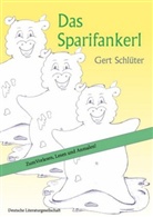 Gert Schlüter, Bettina Schill - Sparifankerl