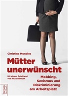 Christina Mundlos, Spachtholz, Rita Süssmuth - Mütter unerwünscht