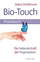Debra Schildhouse, IFB Internationale Stiftung für Bio-, IFBM Internationale Stiftung für Bio- - Bio-Touch Praxisbuch