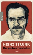 Heinz Strunk - Der goldene Handschuh