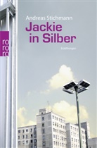Andreas Stichmann - Jackie in Silber