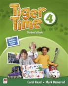 Mark Ormerod, Caro Read, Carol Read - Tiger Time - 4: Student's Book + Online Resource Centre