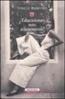 Sybille Bedford - Educazione non sentimentale