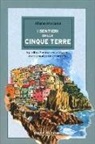 Albano Marcarini - I sentieri delle Cinque Terre