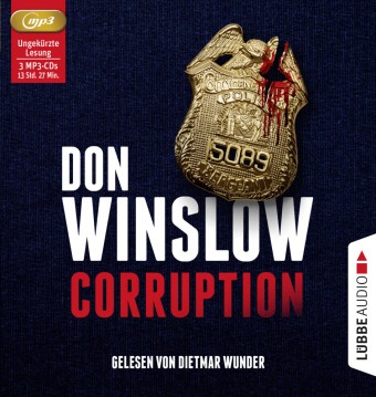 Don Winslow, Dietmar Wunder - Corruption, 3 Audio-CD, 3 MP3 (Hörbuch)