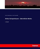 Julius Frauenstädt, Arthu Schopenhauer, Arthur Schopenhauer - Arthur Schopenhauers - Sämmtliche Werke