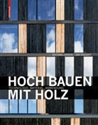 Michae Green, Michael Green, Jim Taggart - Hoch bauen mit Holz