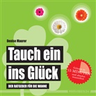 Denise Maurer - Tauch ein ins Glück
