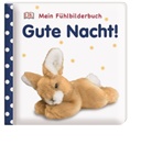 Franziska Jaekel - Mein Fühlbilderbuch. Gute Nacht!