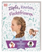 Joel Benjamin, DK Verlag - Zöpfe, Knoten, Flechtfrisuren