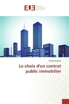Pauline Maurus - Le choix d'un contrat public immobilier