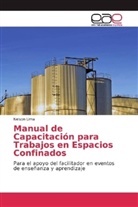 Nelson Lima - Manual de Capacitación para Trabajos en Espacios Confinados