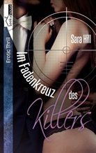 Sara Hill - Im Fadenkreuz des Killers