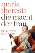 Elisabeth Badinter, Élisabeth Badinter - Maria Theresia