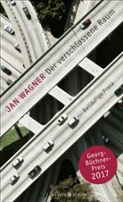 Jan Wagner - Der verschlossene Raum