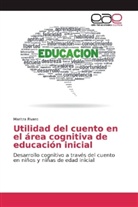Maritza Rivero - Utilidad del cuento en el área cognitiva de educación inicial