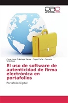 Soledispa, Oswaldo Soledispa, Cesar Jorg Soledispa Baque, Cesar Jorge Soledispa Baque, Edga Zuña, Edgar Zuña - El uso de software de autenticidad de firma electrónica en portafolios