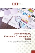 Abdellatif Gharyeni - Dette Extérieure, Croissance Économique et Crises
